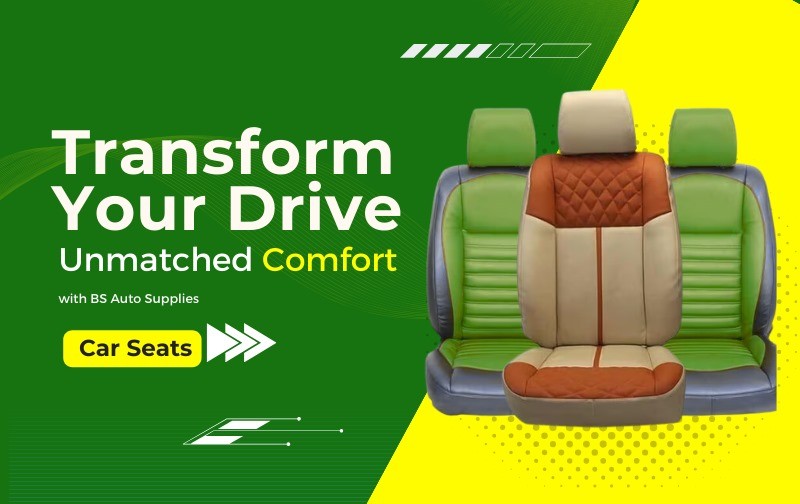 Elevate Your Driving Experience: Unmatched Comfort with BS Auto Supplies Car Seats