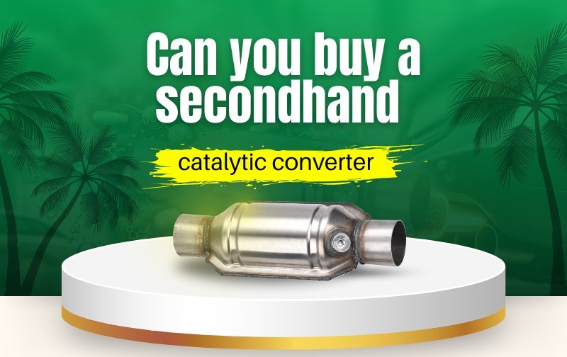 Can You Buy a Secondhand Catalytic Converter?