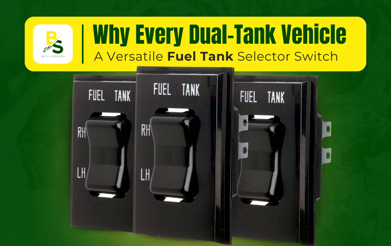 Why Every Dual-Tank Vehicle Needs a Versatile Fuel Tank Selector Switch