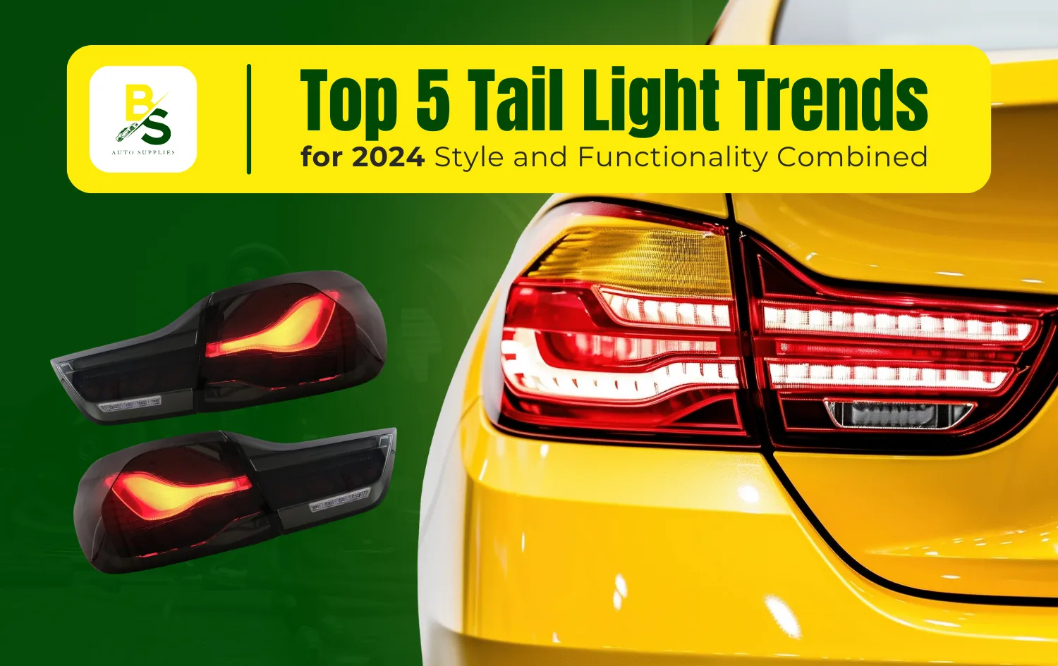 Top 5 Tail Light Trends for 2024: Style and Functionality Combined