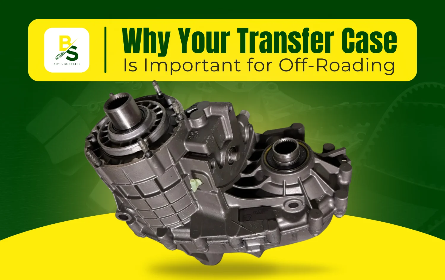 Why Your Transfer Case Is Important for Off-Roading