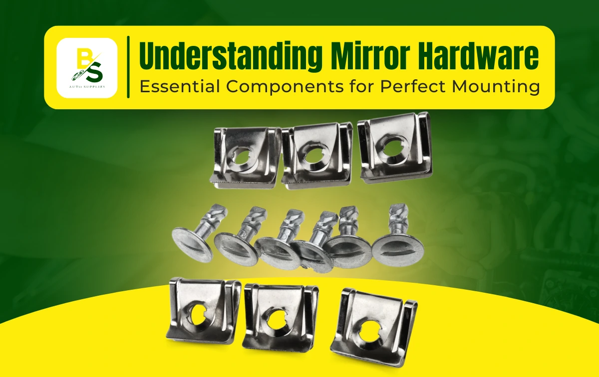 Understanding Mirror Hardware: Essential Components for Perfect Mounting