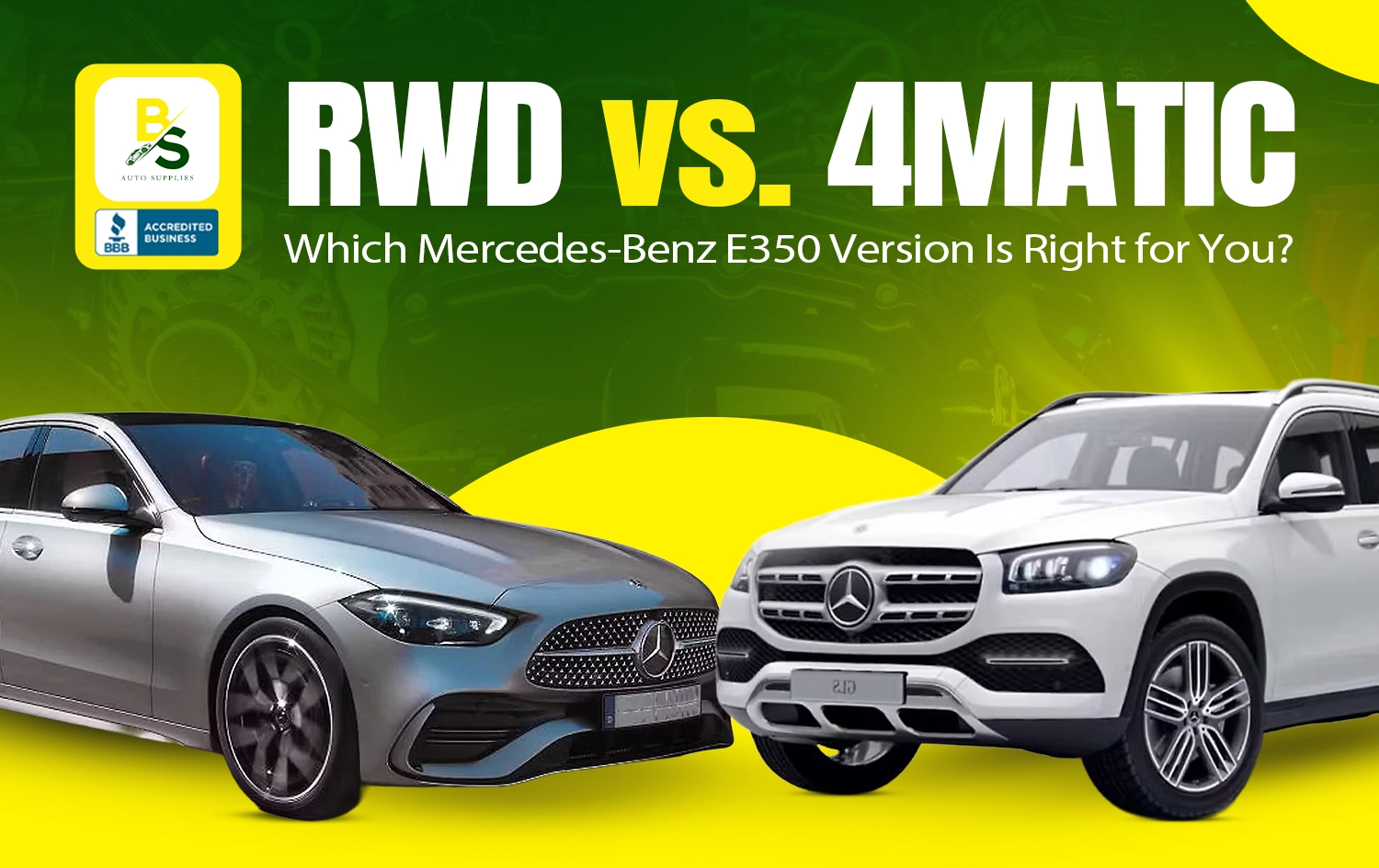 RWD vs. 4MATIC: Which Mercedes-Benz E350 Version Is Right for You?