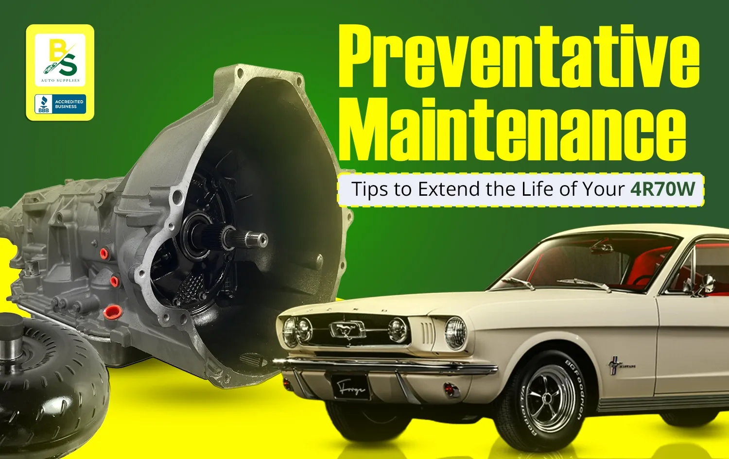 Preventative Maintenance Tips to Extend the Life of Your 4R70W