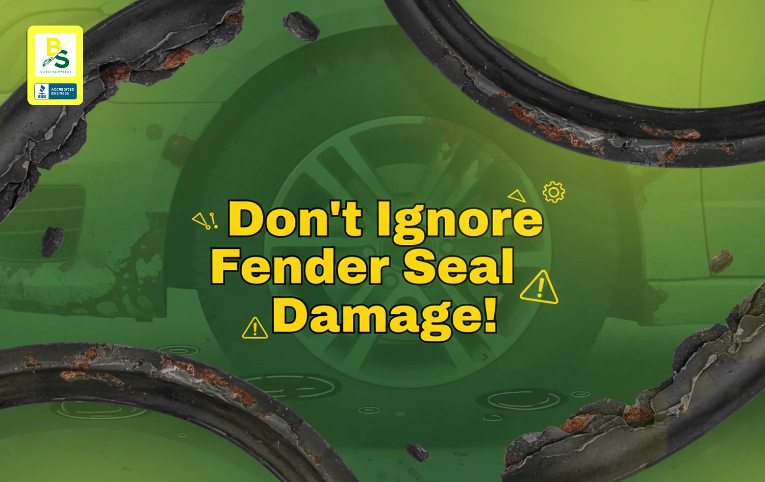 Top Signs Your Fender Seals Need Replacement — Don’t Ignore Them!