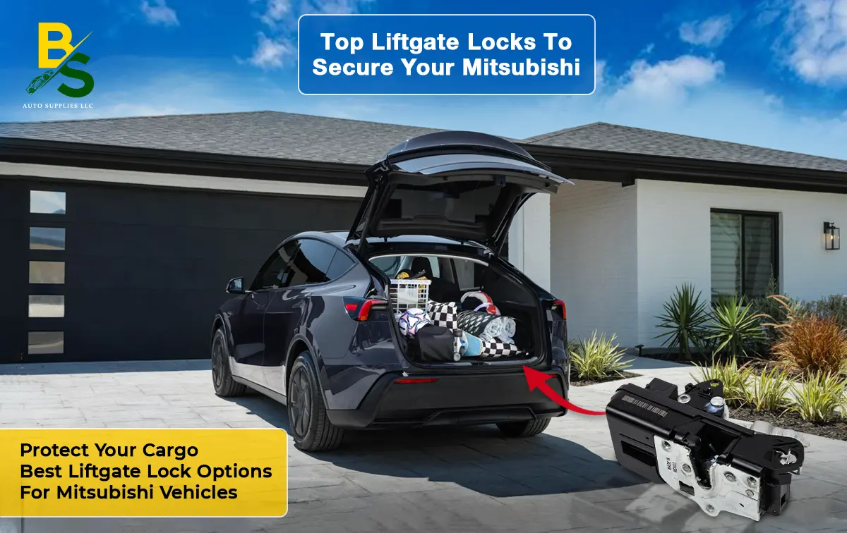 Protect Your Cargo: Best Liftgate Lock Options for Mitsubishi Vehicles