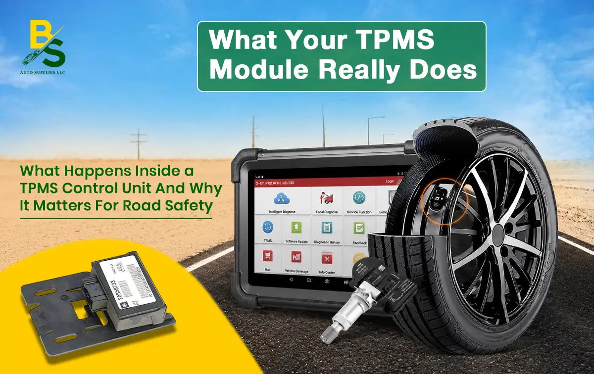What Happens Inside a TPMS Control Unit — and Why It Matters for Road Safety